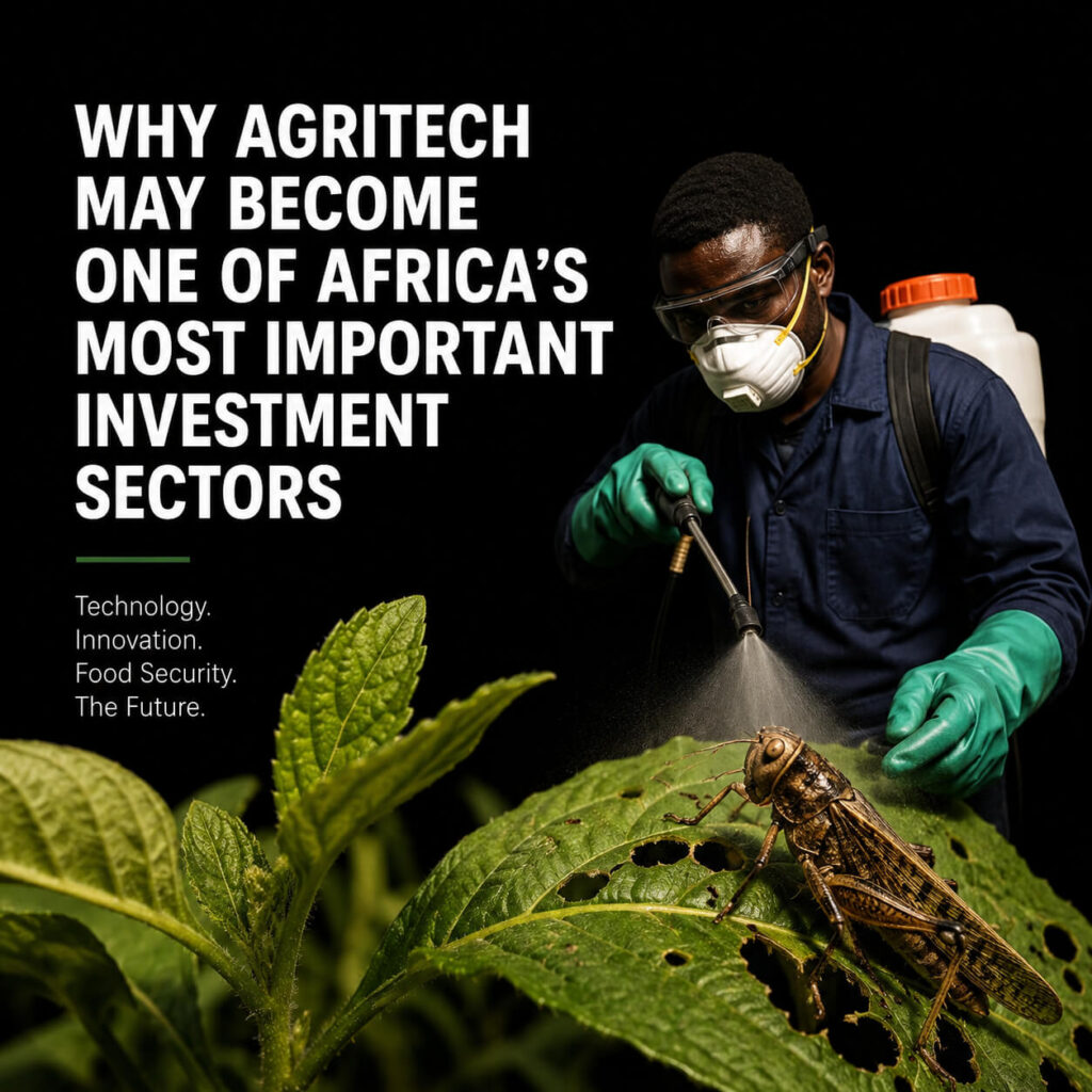 Why Agritech May Become One of Africa’s Most Important Investment Sectors agritech